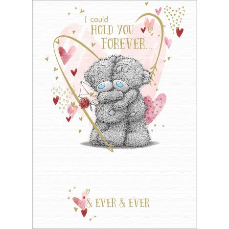 Hold You Forever Me to You Bear Valentine's Day Card £1.79